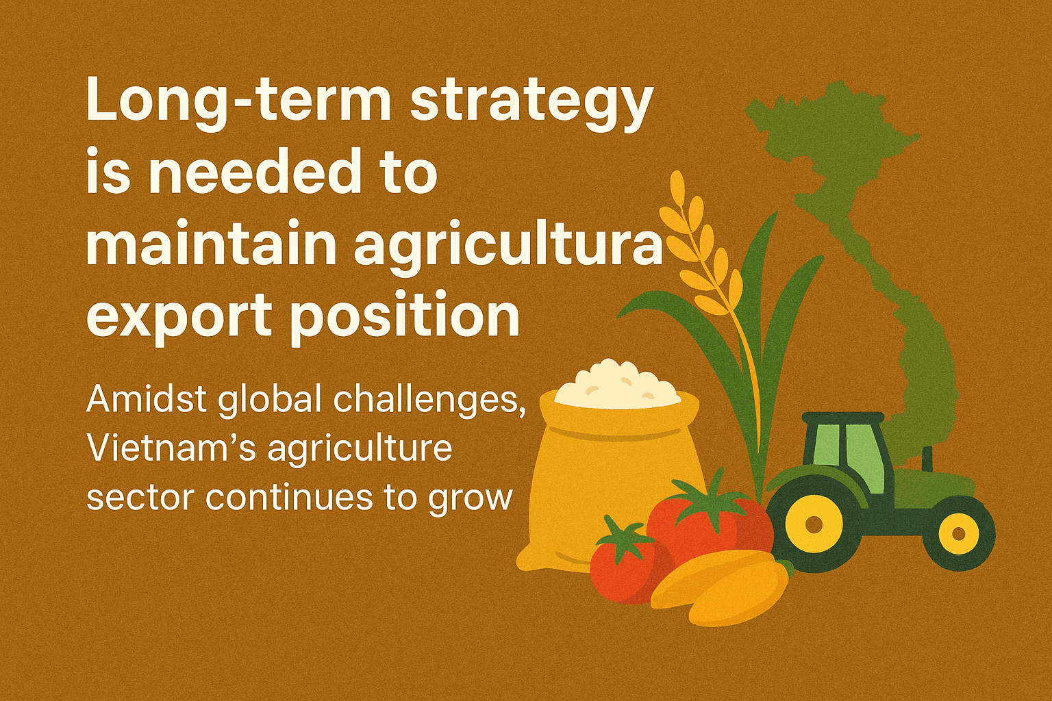 Long-term strategy is needed to maintain agricultural export position